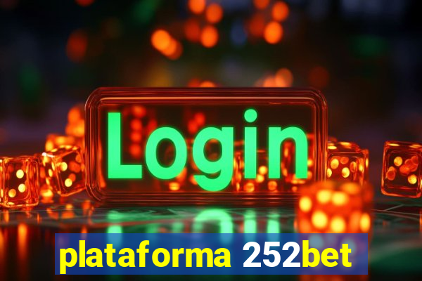 plataforma 252bet